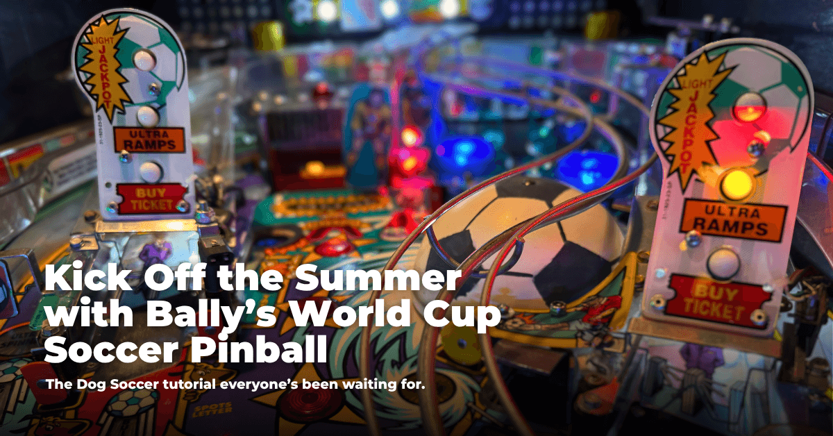 Kick Off the Summer with Bally’s World Cup Soccer Pinball