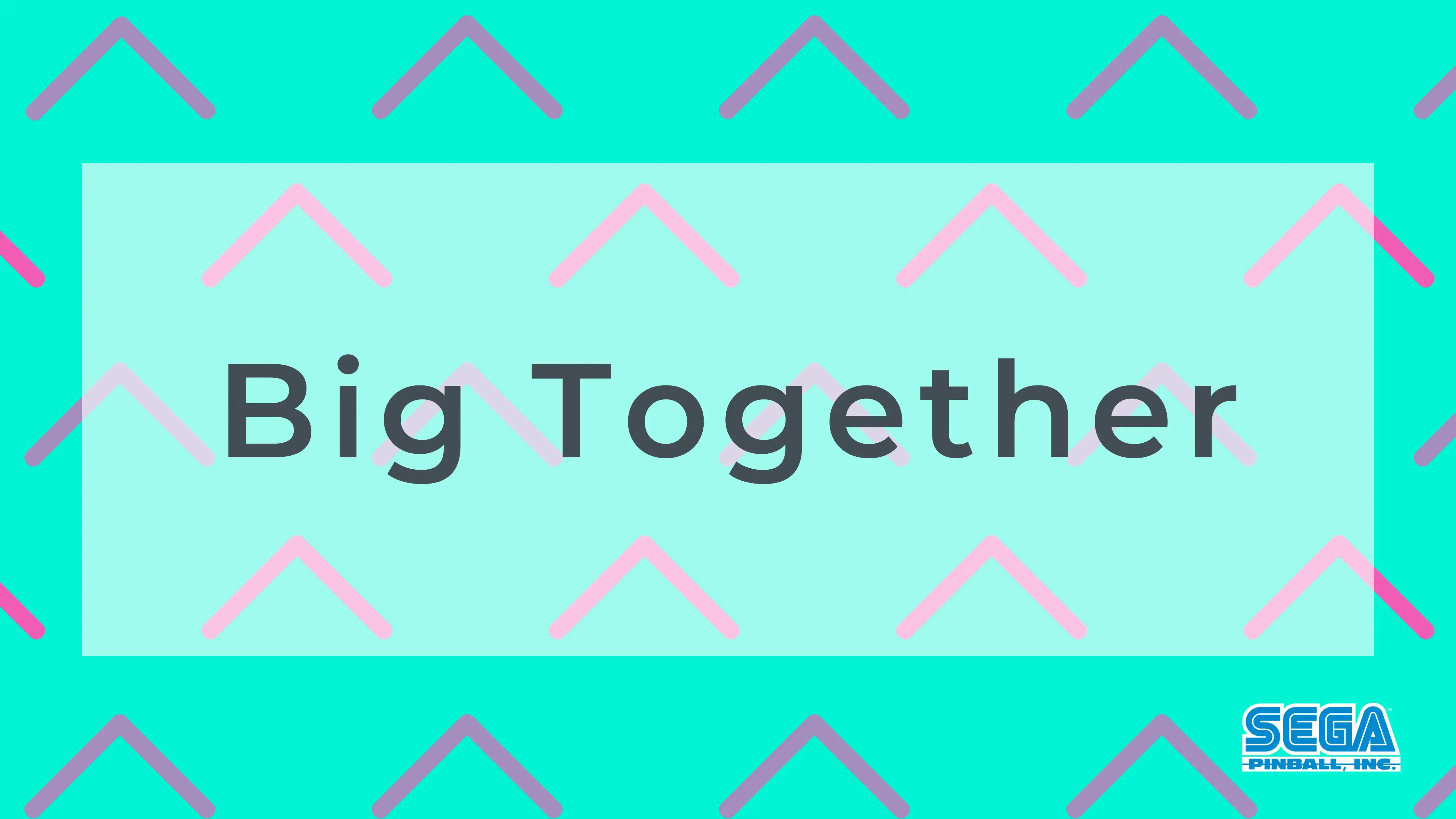 Big Together