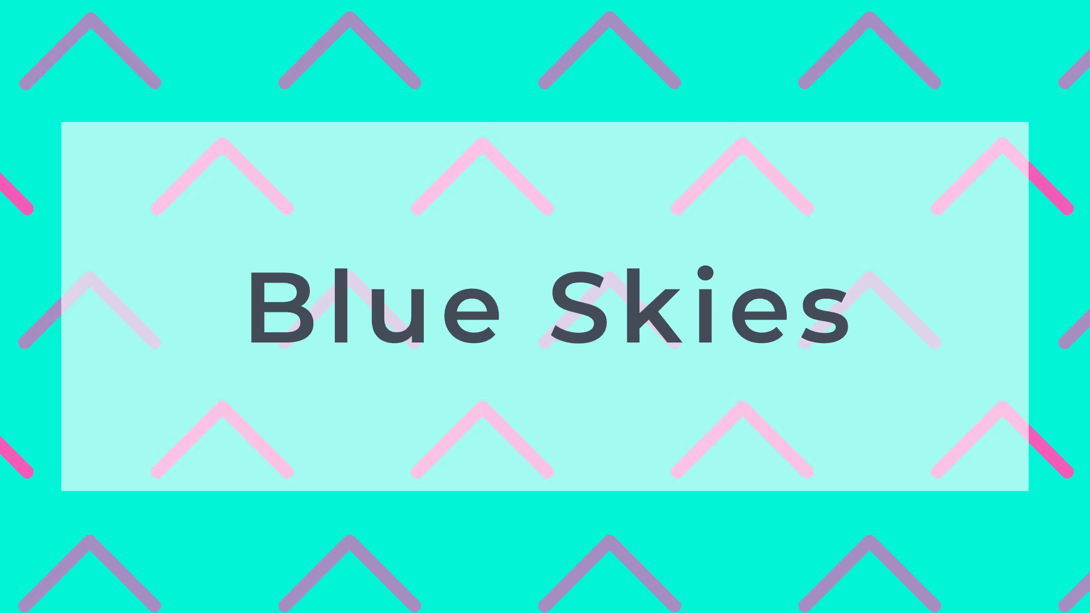 Blue Skies