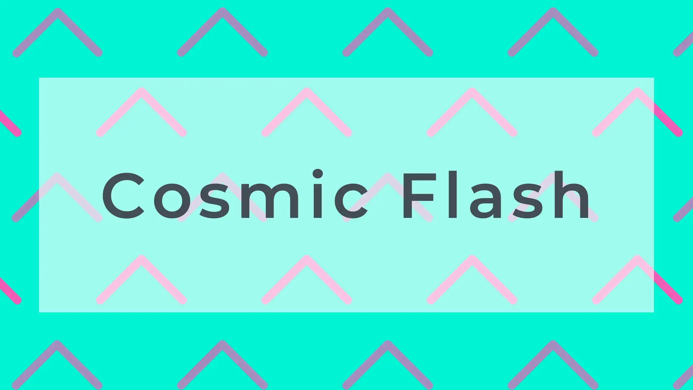 Cosmic Flash