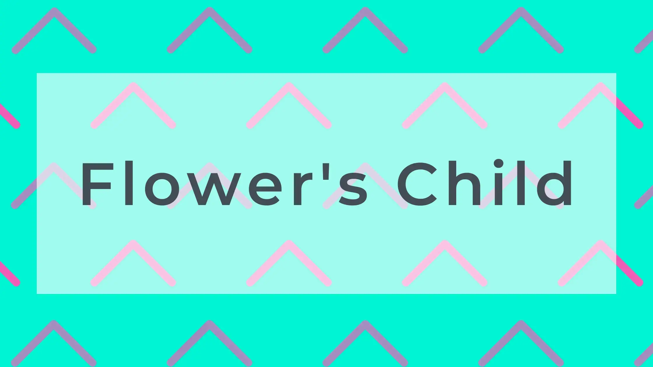 Flower's Child