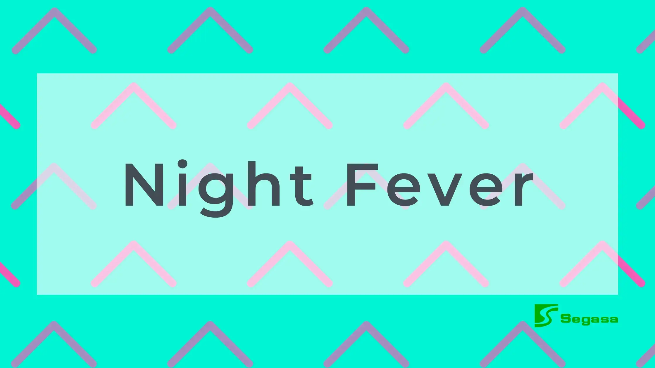 Night Fever