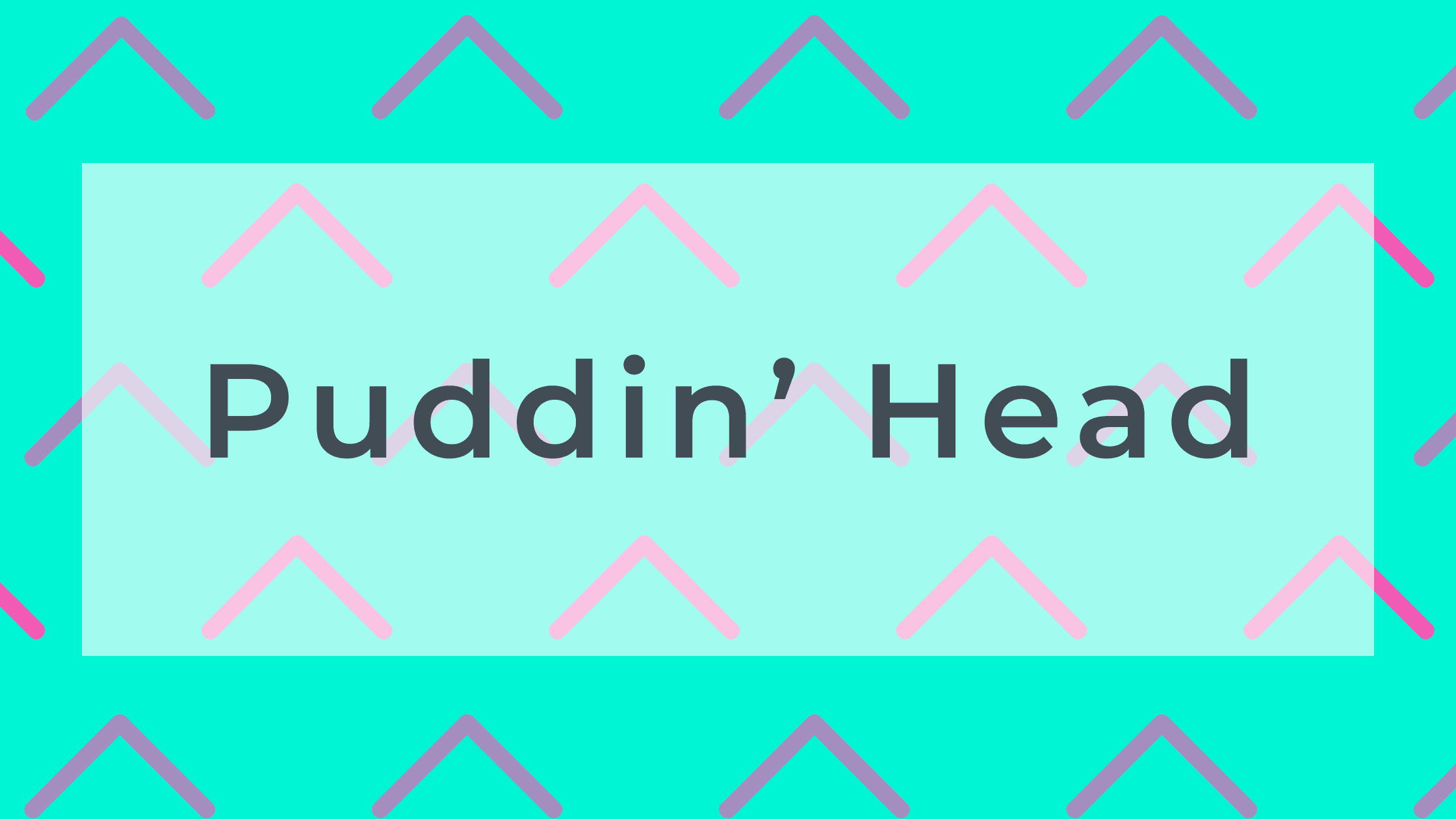 Puddin' Head