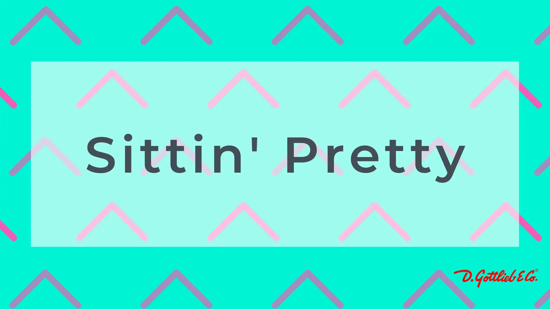 Sittin' Pretty