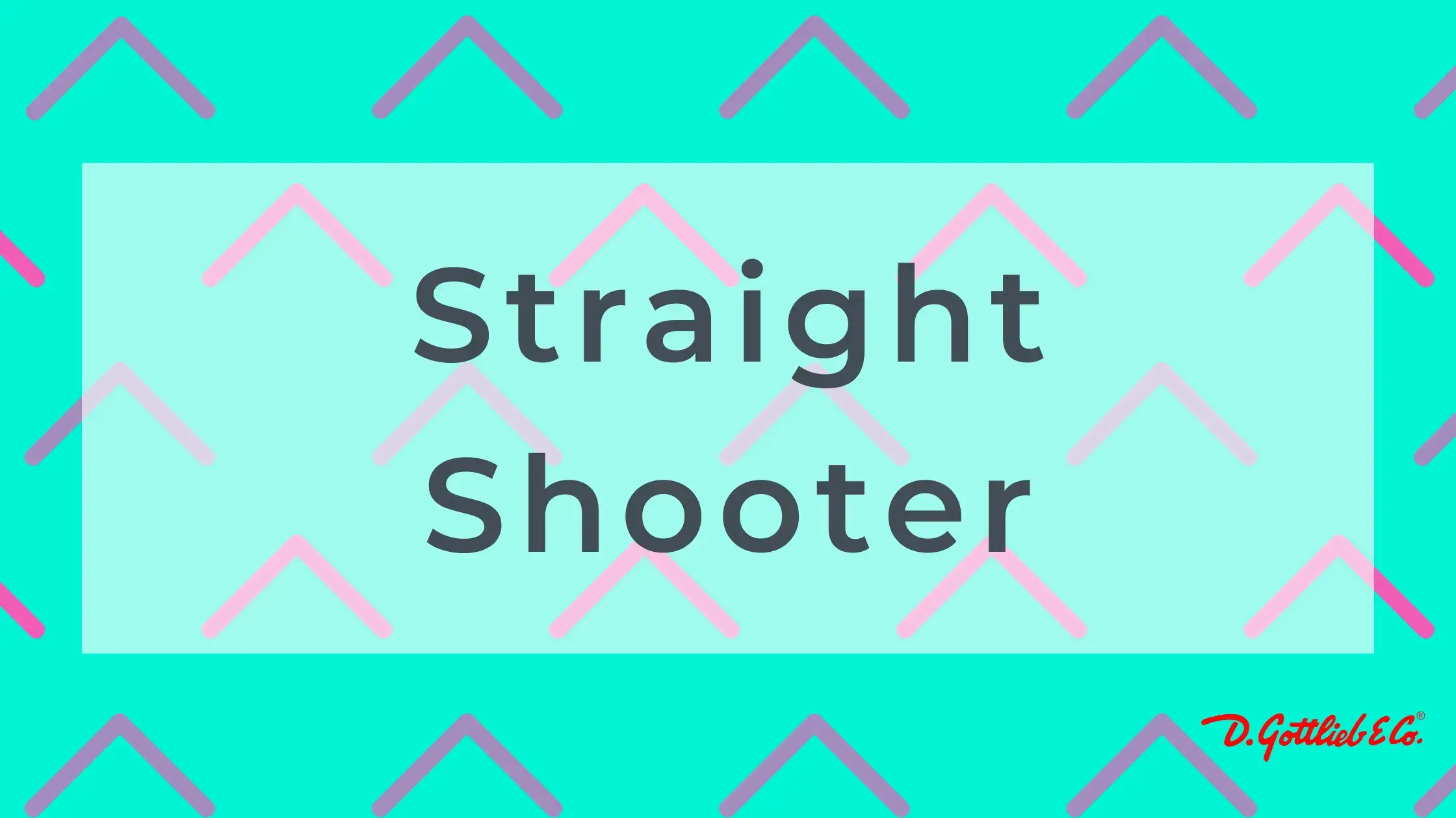 Straight Shooter