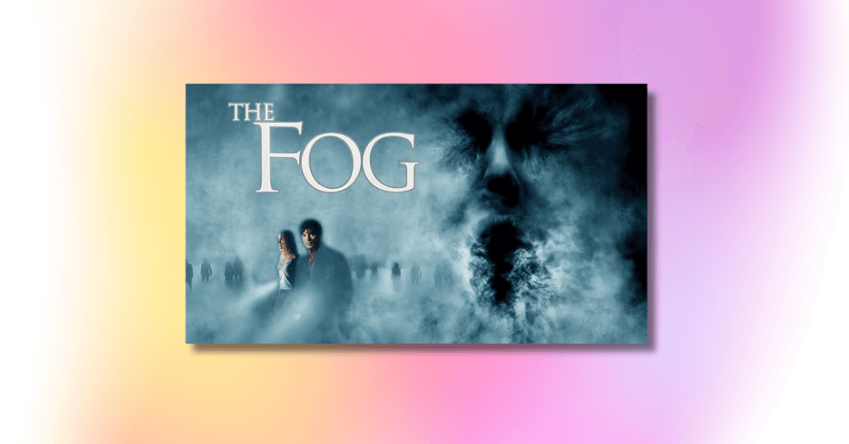 The Fog