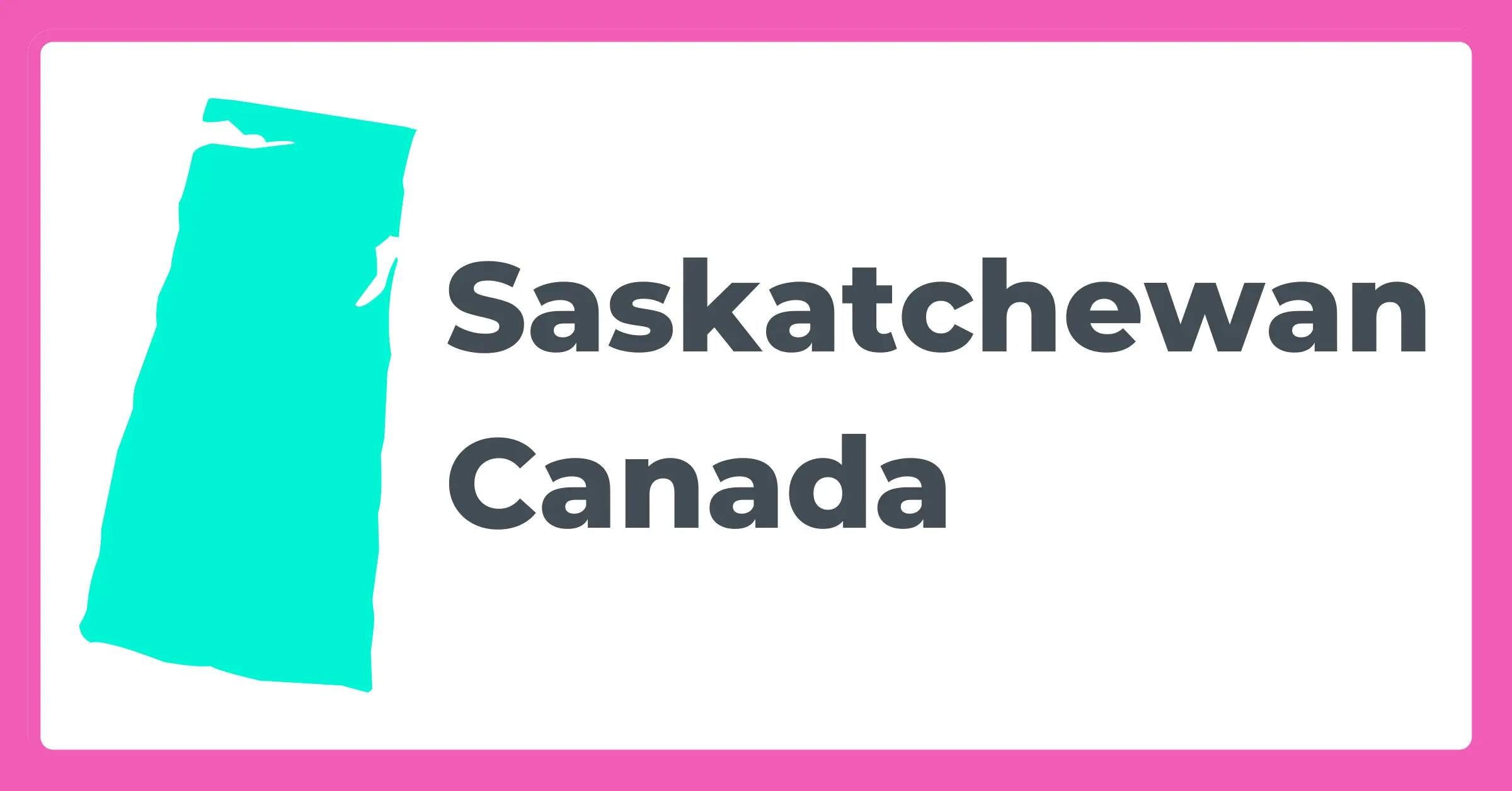 Saskatchewan