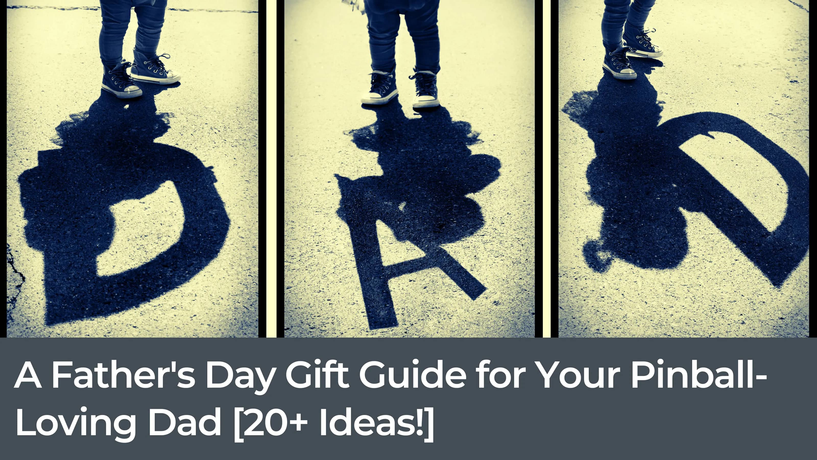 A Father's Day Gift Guide for Your Pinball-Loving Dad