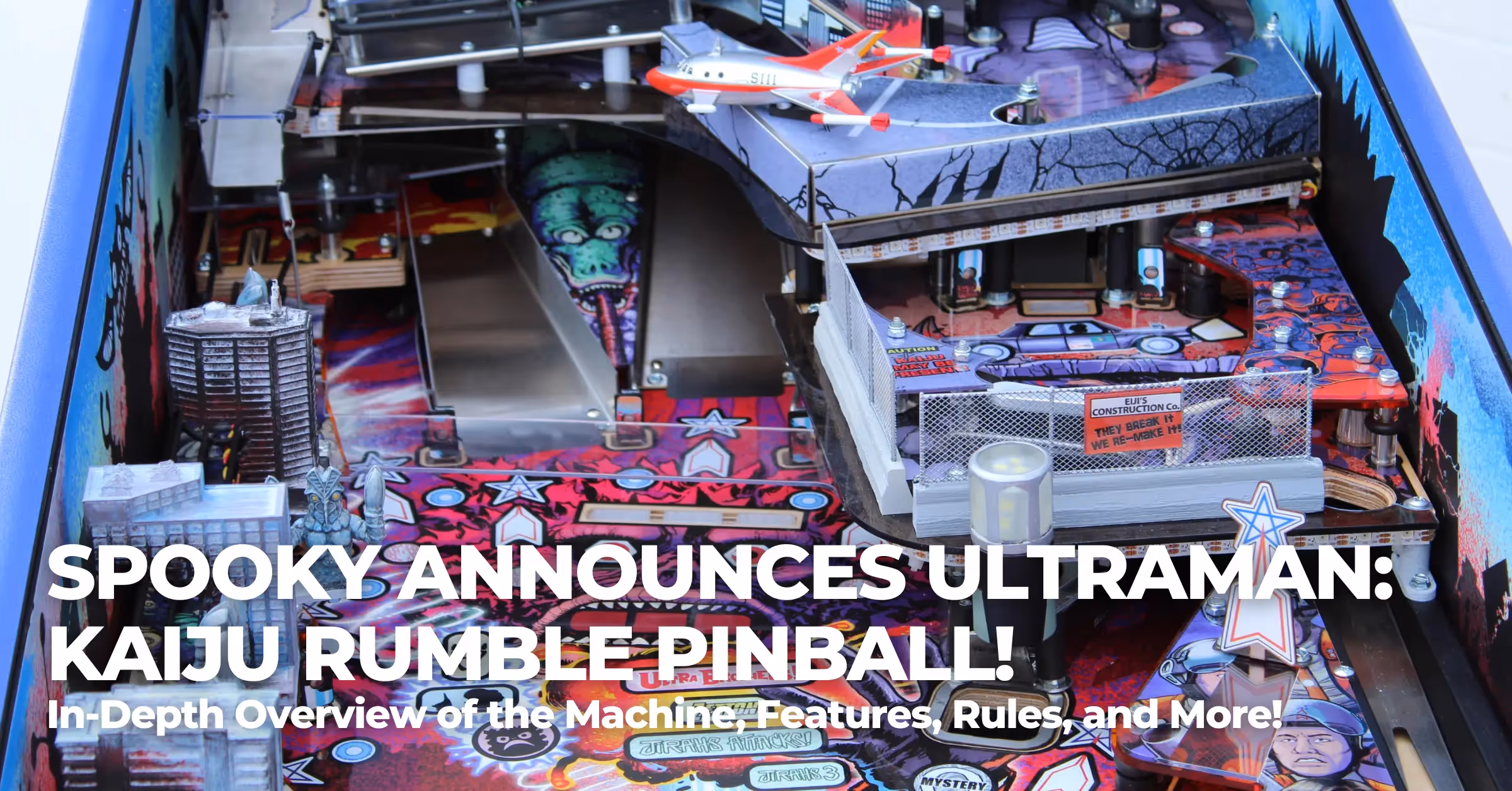 SPOOKY ANNOUNCES ULTRAMAN: KAIJU RUMBLE PINBALL!