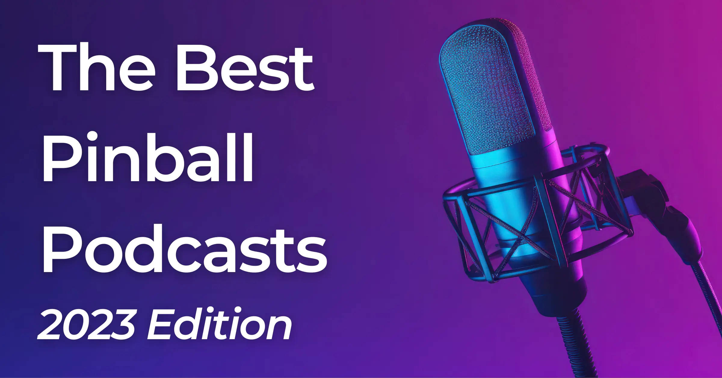 The Best Pinball Podcasts