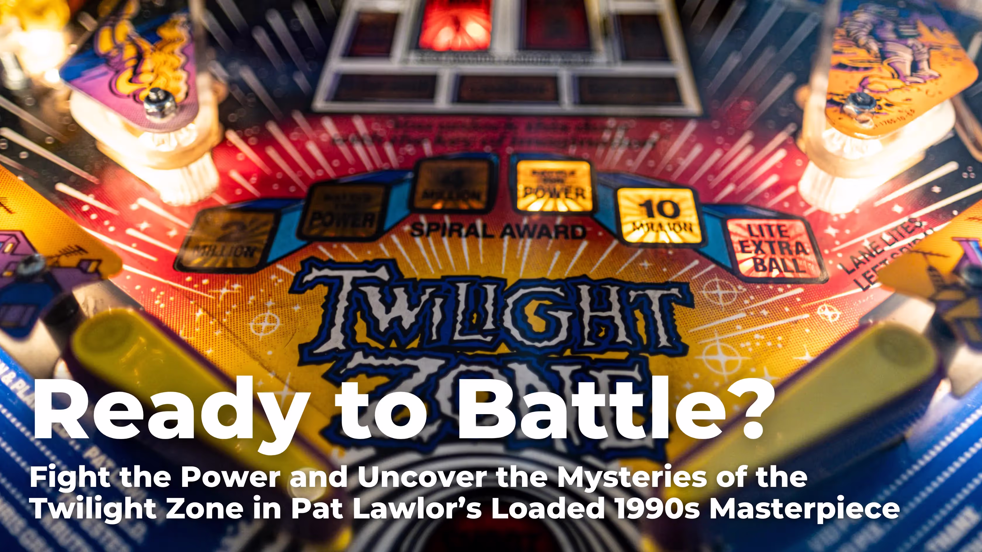 Ready to Battle? Twilight Zone Pinball Tutorial